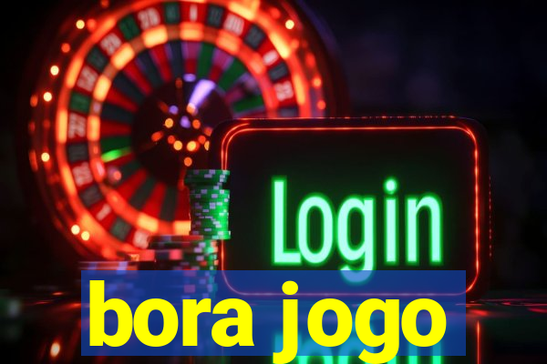 bora jogo